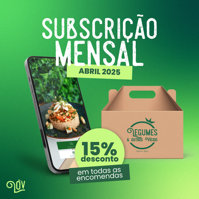 Subscrição Mensal - Abril 2025 | 15% OFF