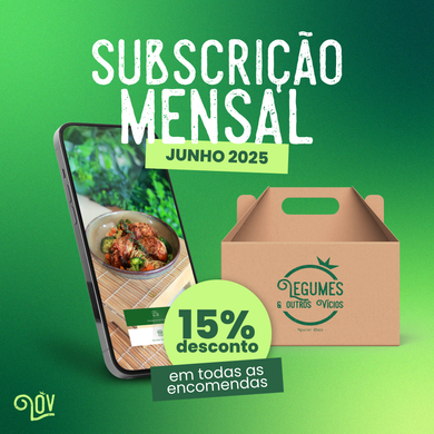 Subscrição Mensal - Junho 2025 | 15% OFF